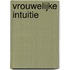 Vrouwelijke intuitie