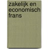 Zakelijk en economisch Frans door P. Dumont