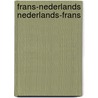Frans-Nederlands Nederlands-Frans door Onbekend