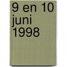 9 en 10 juni 1998 door Onbekend