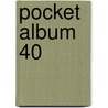 Pocket Album 40 door Onbekend
