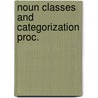 Noun classes and categorization proc. by Unknown