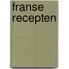 Franse recepten door Onbekend