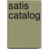Satis catalog door Onbekend