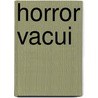 Horror vacui door Simon Blaas