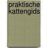 Praktische kattengids by Unknown