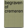 Begraven of cremeren by Klein Haneveld