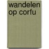 Wandelen op Corfu