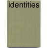 Identities door N.G. Schiller