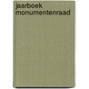 Jaarboek monumentenraad by Unknown