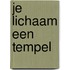 Je lichaam een tempel