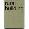 Rural building door Onbekend