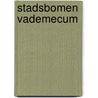 Stadsbomen vademecum door Atsma