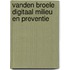 Vanden Broele digitaal milieu en preventie