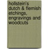 Hollstein's Dutch & Flemish Etchings, Engravings and Woodcuts door C. Schuckman