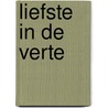 Liefste in de verte door J. Brouwers