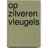 Op zilveren vleugels