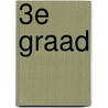 3e graad by Octopus-team