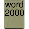 Word 2000 by Onbekend