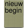 Nieuw Begin by P. Breitbarth