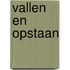 Vallen en opstaan