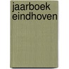 Jaarboek Eindhoven door Onbekend