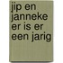 Jip en Janneke er is er een jarig