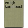 Vrolijk kerstfeest! door Vitataal