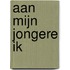 Aan mijn jongere ik