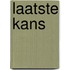 Laatste kans