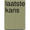 Laatste kans by Simon Vestdijk