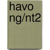 havo NG/NT2 door Onbekend