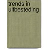 Trends in uitbesteding door Onbekend