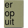 Er op uit by Jonathan Langley