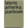 Latyns amerika jaarboek by Unknown