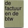 De factuur en de btw door Patrick Wille