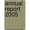 Annual Report 2005 by Unknown