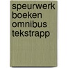 Speurwerk boeken omnibus tekstrapp door Onbekend