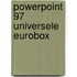 Powerpoint 97 universele eurobox