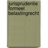 Jurisprudentie formeel belastingrecht by S.C.W. Douma