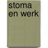 Stoma en werk door R. Krijnen