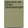 Algemene wet inzake Rijksbelastingen door L.A. de Blieck