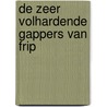 De zeer volhardende gappers van Frip door G. Saunders