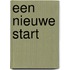 Een nieuwe start