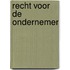 Recht voor de ondernemer