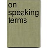 On speaking terms by Unknown