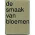 De smaak van bloemen