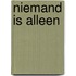 Niemand is alleen