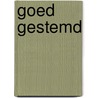 Goed gestemd by Theo Capel