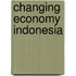 Changing economy indonesia